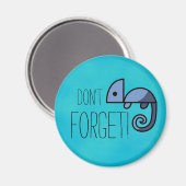 Vergeet Blauwe Chameleon Reminders Magnet niet (Voorkant / Achterkant)