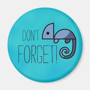 Vergeet Blauwe Chameleon Reminders Magnet niet