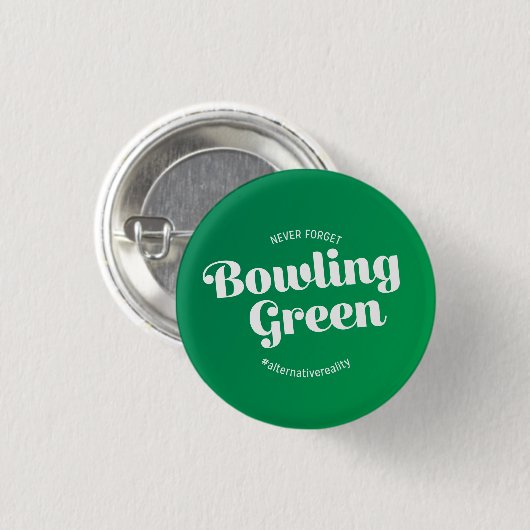 Vergeet Bowling Green nooit Ronde Button 3,2 Cm (Voorkant /achterkant)