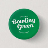 Vergeet Bowling Green nooit Ronde Button 3,2 Cm (Voorkant)