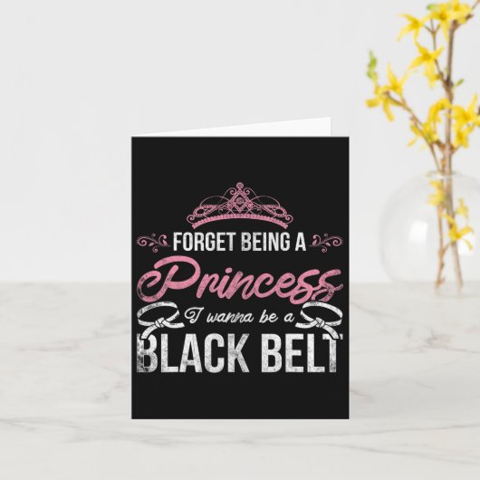 Vergeet dat ik een prinses wil zijn... ik wil een  kaart (Gele Bloem)