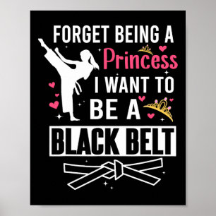 Vergeet dat ik een prinses wil zijn... ik wil een  poster