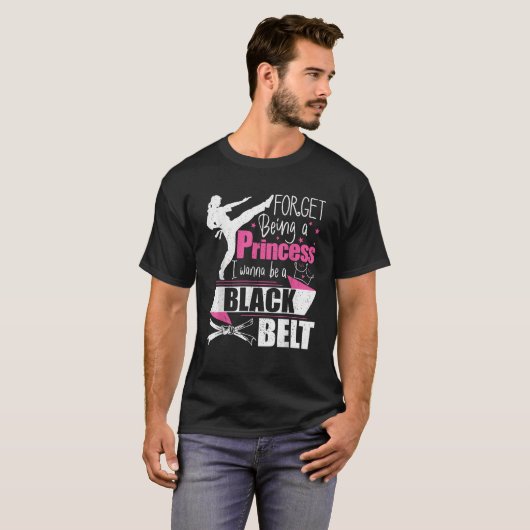 Vergeet dat ik een prinses wil zijn... ik wil een  t-shirt (Voorkant volledig)