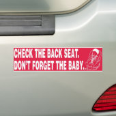 Vergeet de Baby niet - Bumpersticker (Op auto)