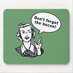 Vergeet de bacterie niet! Fun Bacon-ontwerp Muismat