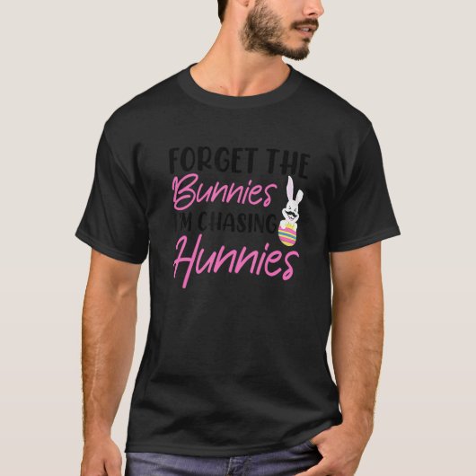 Vergeet de Bunnies die ik aan het jagen ben, Toddl T-shirt (Voorkant)