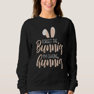 Vergeet de Bunnies die ik aan het jagen ben.. Trui