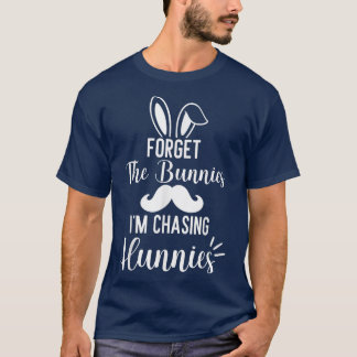 Vergeet de Bunnies die ik jacht op een grappig oos T-shirt