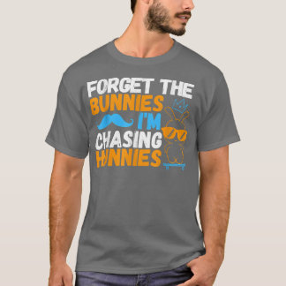 Vergeet de Bunnies die ik jacht op jagers die Eas  T-shirt