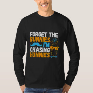 Vergeet de Bunnies die ik jacht op jagers die Eas  T-shirt