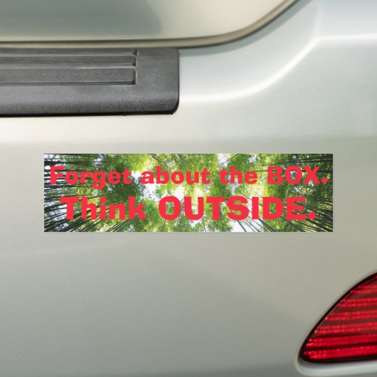 Vergeet de doos. Denk buiten. Bosbomen Bumpersticker (Op auto)
