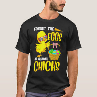Vergeet De Eieren Ik Jaag Kuikens Funny Kip T-shirt