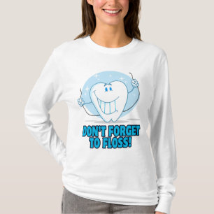 Vergeet de flosse cartoon tand niet te flossen t-shirt