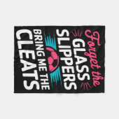 Vergeet De Gl Slippers Breng Me De Cleats Fleece Deken (Voorkant (Horizontaal))
