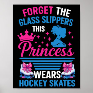 Vergeet De Gl Slippers Deze Prinses Draagt Hockey Poster