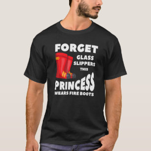 Vergeet de glassers van deze prinses die vuurboe d t-shirt
