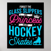 Vergeet de glazen dippers die prinses Hockey S Poster (Voorkant)