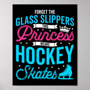 Vergeet de glazen dippers die prinses Hockey S Poster