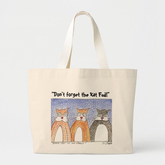 "Vergeet de Kat Fud niet!" Grote Tote Bag (Voorkant)