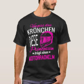 Vergeet de Kroon I Princess Motorcycle Helmet Bike T-shirt (Voorkant)