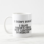 .. Vergeet de Mok van het niet-luisteren van het s (Links)