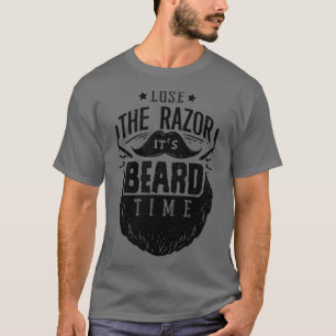 Vergeet de regenbui zijn baard tijd t-shirt