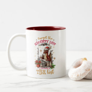 Vergeet de stoute lijst, ik heb een TBR-lijst Tweekleurige Koffiemok