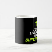 Vergeet de veiligheid van het Laboratorium ik wil Koffiemok (Center)