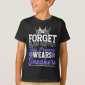 Vergeet Glass Slippers Deze prinses draagt Sneaker T-shirt (Voorkant)