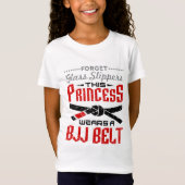 Vergeet Glass Slippers Princess Wears BJJ Belt T-shirt (Voorkant)