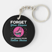 Vergeet Glass Slippers Princess Wears Roller Schaa Sleutelhanger (Achterkant)