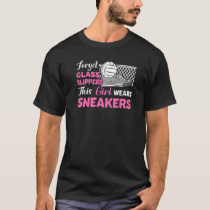 Vergeet Glass Slippers Sport T-shirt