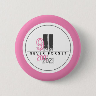 Vergeet het 911 Roze World Trade Center nooit Ronde Button 5,7 Cm
