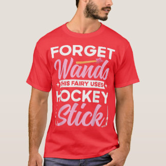 Vergeet het gebruik van Hockey Stick Ice Hocke doo T-shirt