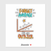 Vergeet het gemiddelde een uitbijter Wiskunde-woor Sticker (Vel)