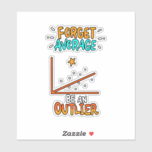 Vergeet het gemiddelde een uitbijter Wiskunde-woor Sticker