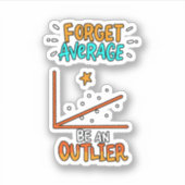 Vergeet het gemiddelde een uitbijter Wiskunde-woor Sticker (Voorkant)