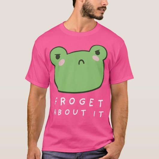 Vergeet het Schattigee Grumpy Frog met een Funny F T-shirt (Voorkant)