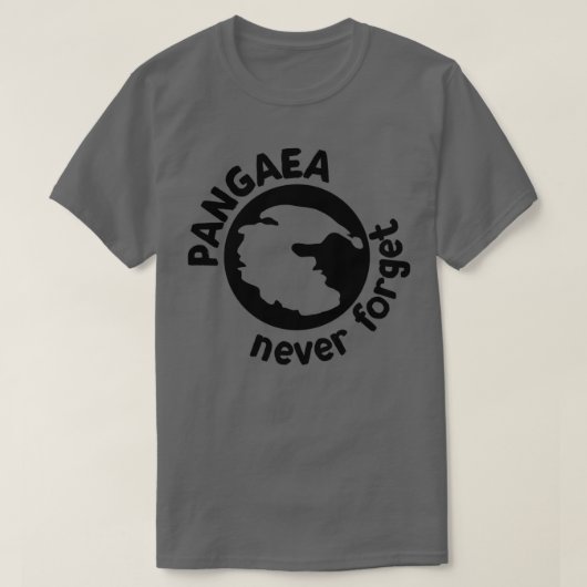 Vergeet het Shirt Pangaea nooit Geweldige (Design voorkant)