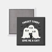 Vergeet het Snoep Geef me een kat Spooky Halloween Magneet (Voorkant / Achterkant)