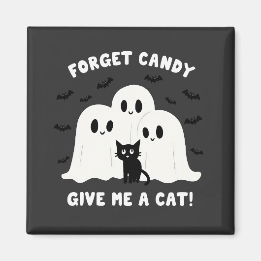 Vergeet het Snoep Geef me een kat Spooky Halloween Magneet (Voorkant)