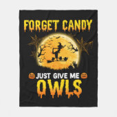 Vergeet het Snoep maar om me te laten ophouden met Fleece Deken (Voorkant)