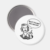 Vergeet het spek niet! Leuk spekontwerp Magneet (Voorkant / Achterkant)