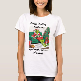 Vergeet het stelen van Kerstmis T-shirt