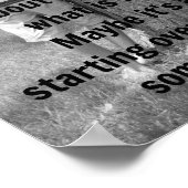 Vergeet het verleden en het bewegen op Citaat Poster (Hoek)