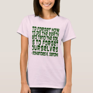 Vergeet hoe u Gandhi Quote T-Shirt kunt dig