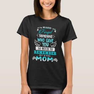 Vergeet iemand die jou vergeet Rust in vrede T-shirt