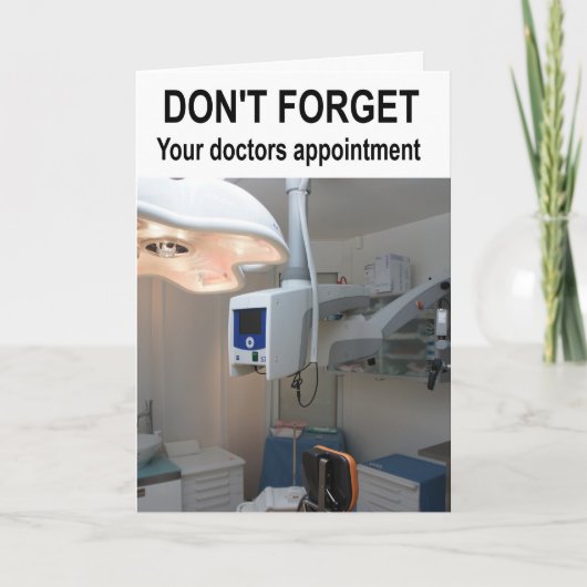 Vergeet je doktersafspraak niet. kaart (Voorkant)