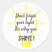 Vergeet je licht niet, Shine Sticker (Voorkant)