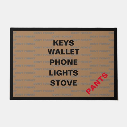 Vergeet je pants Doormat niet Deurmat (Voorkant)